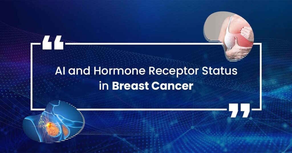 AI and Hormone Receptor Status in Breast Cancer